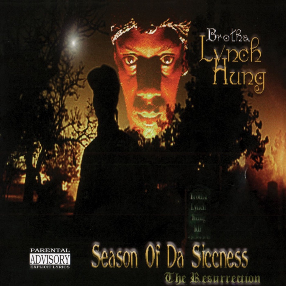 Brotha Lynch Hung - Season of da Siccness